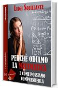 Perché odiamo la matematica (I coriandoli)