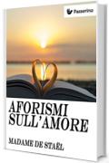 Aforismi sull'amore