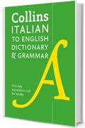 Collins Italian to English (One Way) Dictionary and Grammar: 60,000 translations plus grammar tips