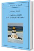 L’ultimo scalo del Tramp Steamer