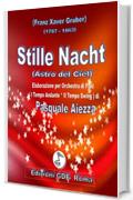 STILLE NACHT: Elaborazione per orchestra di Fiati (Andante - Swing)