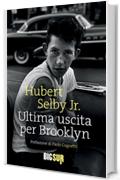 Ultima uscita per Brooklyn (BIGSUR)