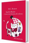 Agatha Raisin e una cucchiaiata di veleno