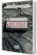 Eclissi: 11 agosto 1999