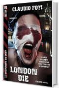 London die (Horror Story)