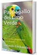 Il Pappagallo del Limo Verde: Racconto popolare brasiliano