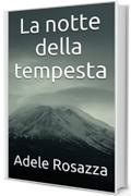 La notte della tempesta