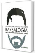 Barbalogia: Ragionamento intorno alla barba