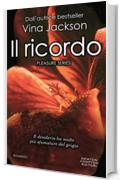 Il ricordo (Pleasure Series Vol. 1)