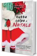 Tutta colpa di Natale