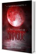 Il battesimo di sangue