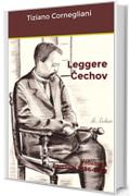 Leggere Čechov: Volume 1 – Racconti 1886-1892