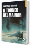 Il torneo del Mainar