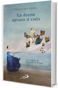 Le donne aprono il cielo