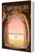 Cronache di Galadria IV - Spensieratezza