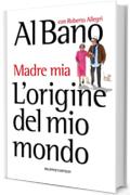 L’origine del mio mondo: Madre mia