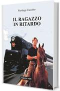 Il ragazzo in ritardo