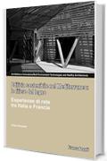 Edilizia sostenibile nel mediterraneo: le filiere del legno: Esperienze di rete tra Italia e Francia