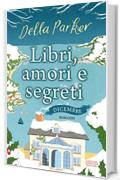 Libri, amori e segreti. Dicembre