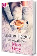 Un regalo per Miss Grey (eLit) (MacLeod Vol. 2)