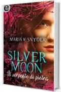 Silver moon - Il serpente di pietra (eLit) (Study series Vol. 2)