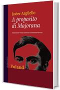 A proposito di Majorana (Intrecci)