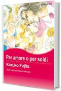 Per amore o per soldi (Harmony Comics)