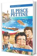 Il pesce pettine