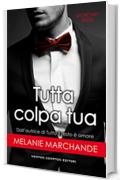 Tutta colpa tua (Secretary Series Vol. 3)