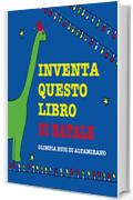 Inventa questo libro di Natale