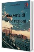 una serie di ovvie ragioni