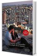 Nati sotto la stessa stella (Bad Attitude Series Vol. 2)