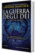 La guerra degli dei. La notte del serpente