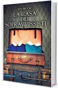 La casa dei sopravvissuti