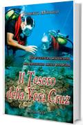 IL TESORO DELLA VERA CRUZ