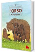 Conosci la natura. l'ORSO