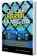 Oscuri segreti di famiglia