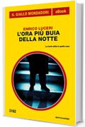 L'ora più buia della notte (Il Giallo Mondadori)