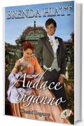 Audace inganno (Classici Regency Vol. 4)