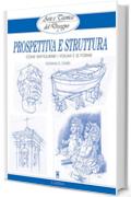 Arte e Tecnica del Disegno - 12 - Prospettiva e struttura: Come raffigurare i volti e le forme