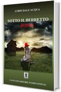 Sotto il berretto rosso