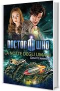 Doctor Who - La notte degli umani