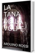 LA TANA DELLA VOLPE