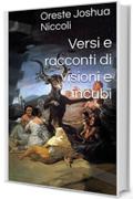 Versi e racconti di visioni e incubi