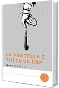 La protesta è tutta un rap