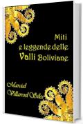 MITI E LEGGENDE delle valli boliviane: ANTOLOGIA (Miti e Leggende nella letteratura boliviana Vol. 2)