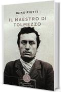 Il maestro di Tolmezzo