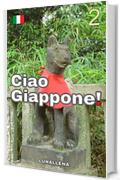 Ciao Giappone! 2