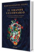 Il grande lucernario: La lezione di Umberto Veronesi e la nuova via per la cura