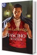 Fascino scozzese (eLit) (Gilvry of Dunross Vol. 3)